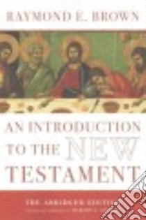 An Introduction to the New Testament libro in lingua di Brown Raymond E., Soards Marion L. (EDT)