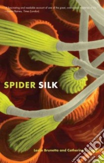 Spider Silk libro in lingua di Brunetta Leslie, Craig Catherine L.
