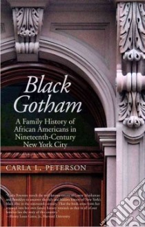 Black Gotham libro in lingua di Peterson Carla L.
