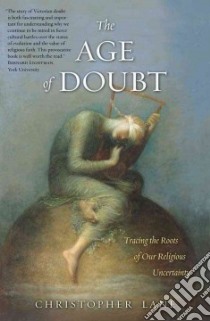 The Age of Doubt libro in lingua di Lane Christopher