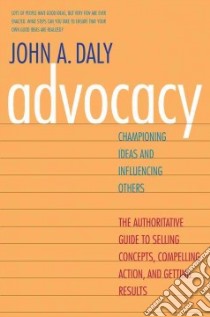 Advocacy libro in lingua di Daly John A.