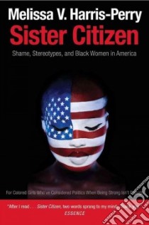 Sister Citizen libro in lingua di Harris-perry Melissa V.
