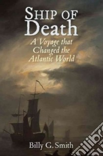 Ship of Death libro in lingua di Smith Billy G.