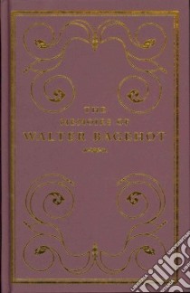 The Memoirs of Walter Bagehot libro in lingua di Prochaska Frank
