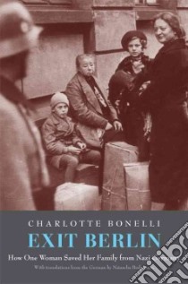 Exit Berlin libro in lingua di Bonelli Charlotte R., Bodemann Natascha (TRN)