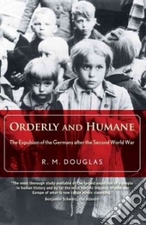 Orderly and Humane libro in lingua di Douglas R. M.