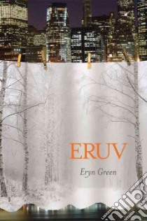 Eruv libro in lingua di Green Eryn, Phillips Carl (FRW)