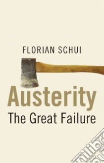 Austerity libro in lingua di Schui Florian