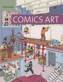 Comics Art libro in lingua di Gravett Paul