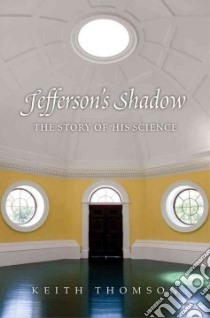 Jefferson's Shadow libro in lingua di Thomson Keith
