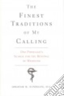 The Finest Traditions of My Calling libro in lingua di Nussbaum Abraham M. M.D.