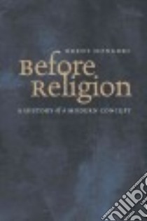 Before Religion libro in lingua di Nongbri Brent