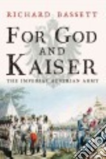 For God and Kaiser libro in lingua di Bassett Richard