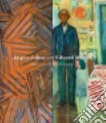 Jasper Johns and Edvard Munch libro in lingua di Ravenal John B.