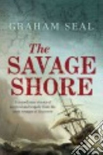 The Savage Shore libro in lingua di Seal Graham