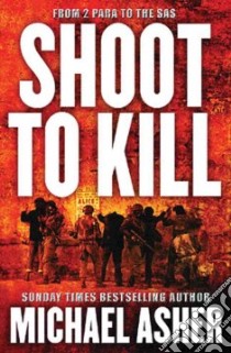 Shoot to Kill libro in lingua di Asher Michael