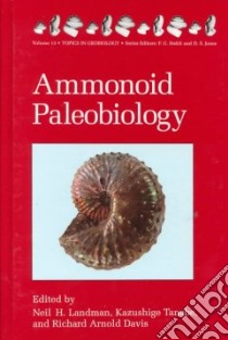 Ammonoid Paleobiology libro in lingua di Landman Neil H. (EDT), Tanabe Kazushige (EDT), Davis Richard Arnold (EDT)