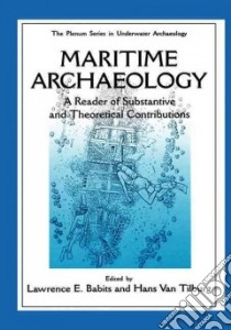 Maritime Archaelogy libro in lingua di Lawrence E. Babits