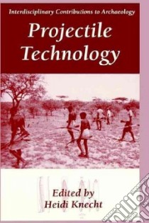 Projectile Technology libro in lingua di Knecht Heidi (EDT)