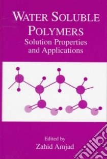 Water-Soluble Polymers libro in lingua di Zahid Amjad