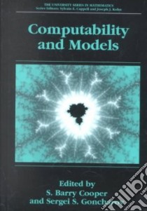 Computability and Models libro in lingua di Cooper S. Barry, Goncharov Sergey S.