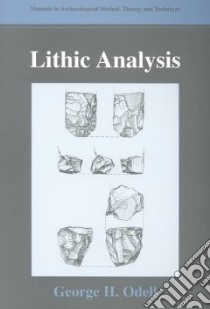 Lithic Analysis libro in lingua di Odell George H.