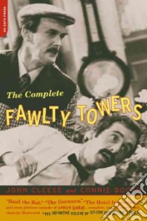 The Complete Fawlty Towers libro in lingua di Cleese John, Booth Connie