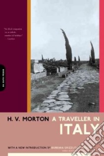 A Traveller in Italy libro in lingua di Morton H. V.