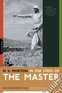 In the Steps of the Master libro in lingua di Morton H. V.
