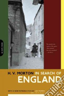 In Search of England libro in lingua di Morton H. V.