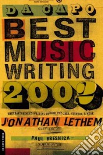 Da Capo Best Music Writing 2002 libro in lingua di Lethem Jonathan, Bresnick Paul
