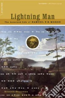Lightning Man libro in lingua di Silverman Kenneth