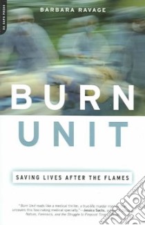 Burn Unit libro in lingua di Ravage Barbara