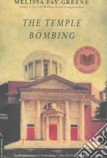 The Temple Bombing libro in lingua di Greene Melissa Fay