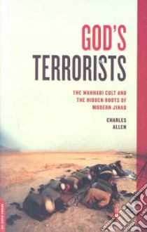 God's Terrorists libro in lingua di Allen Charles