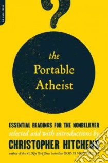 The Portable Atheist libro in lingua di Hitchens Christopher (EDT)