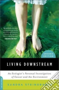 Living Downstream libro in lingua di Steingraber Sandra
