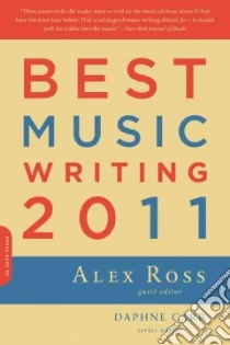 Best Music Writing 2011 libro in lingua di Ross Alex (EDT)