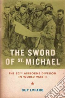 The Sword of St. Michael libro in lingua di Lofaro Guy