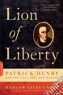 Lion of Liberty libro in lingua di Unger Harlow Giles