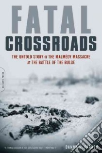 Fatal Crossroads libro in lingua di Parker Danny S.