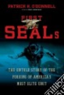 First Seals libro in lingua di O'Donnell Patrick K.