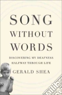 Song Without Words libro in lingua di Shea Gerald