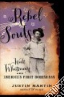 Rebel Souls libro in lingua di Martin Justin McCory