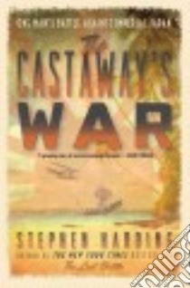 The Castaway's War libro in lingua di Harding Stephen