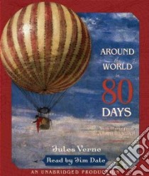 Around The World In 80 Days (CD Audiobook) libro in lingua di Verne Jules, Dale Jim (NRT)