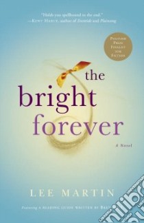 The Bright Forever libro in lingua di Martin Lee