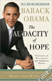 The Audacity of Hope libro in lingua di Obama Barack