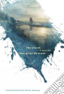 The Storm libro in lingua di Moor Margriet De, Janeway Carol Brown (TRN)