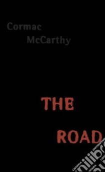 The Road libro in lingua di McCarthy Cormac